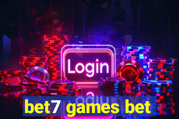 bet7 games bet